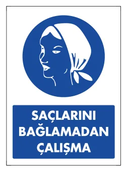 Saçlarını Bağlamadan Çalışma Levhası