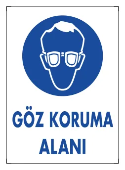 Göz Koruma Alanı Levhası