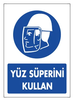 Yüz Siperini Kullan Levhası