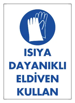 Isıya Dayanıklı Eldiven Kullan Levhası