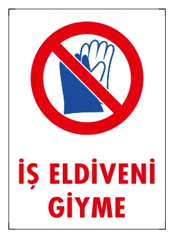 İş Eldiveni Giyme Levhası