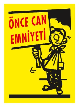 Önce Can Emniyeti Levhası