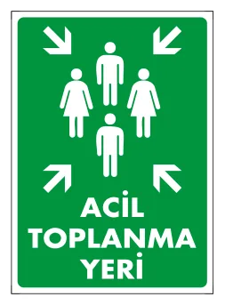 Acil Toplanma Yeri Levhası (No 52)
