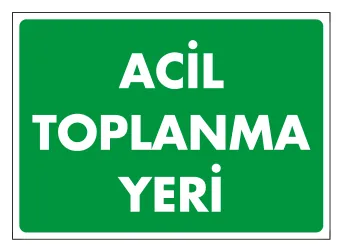 Acil Toplanma Yeri Levhası (No 51)