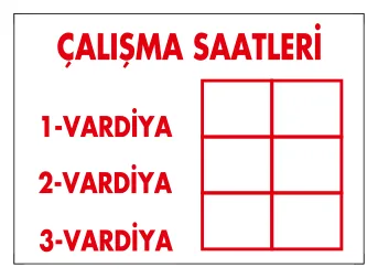 Çalışma Saatleri Levhası