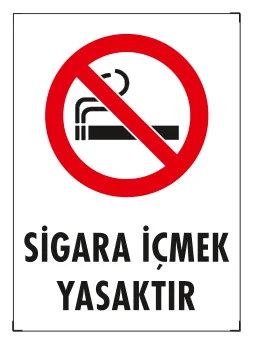 Sigara İçmek Yasaktır Levhası