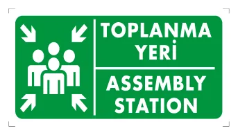 Toplanma Yeri Assembly Station Levhası