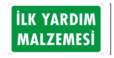 İlk Yardım Malzemesi Levhası