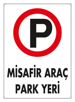 Misafir Araç Park Yeri Levhası