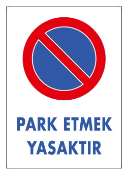 Park Etmek Yasaktır Levhası